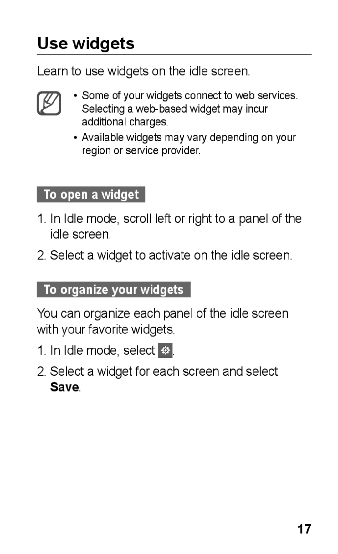 Samsung GT-C3303CWIXSG Use widgets, Learn to use widgets on the idle screen, To open a widget, To organize your widgets 