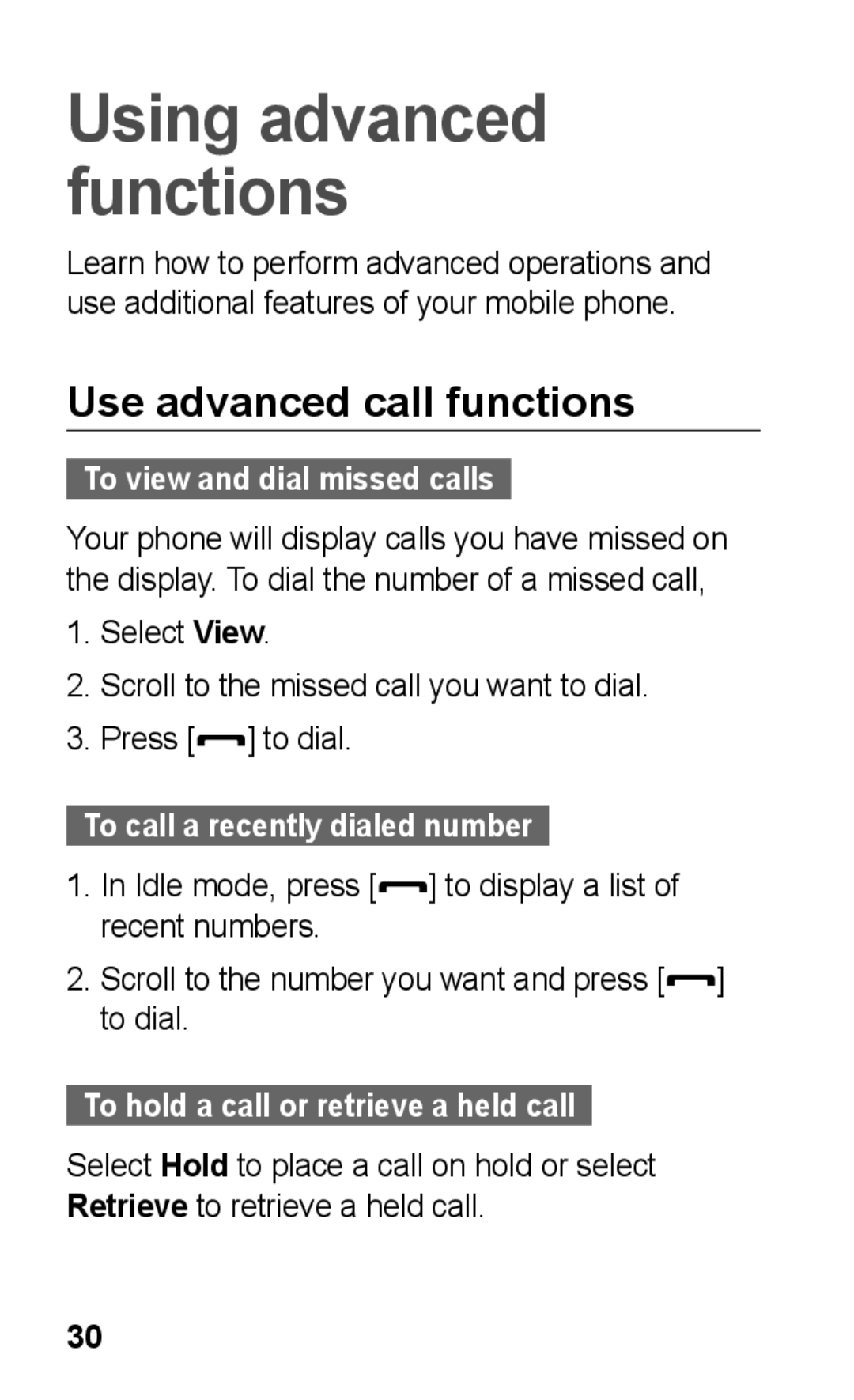 Samsung GT-C3303SIIKSA manual Use advanced call functions, To view and dial missed calls, To call a recently dialed number 