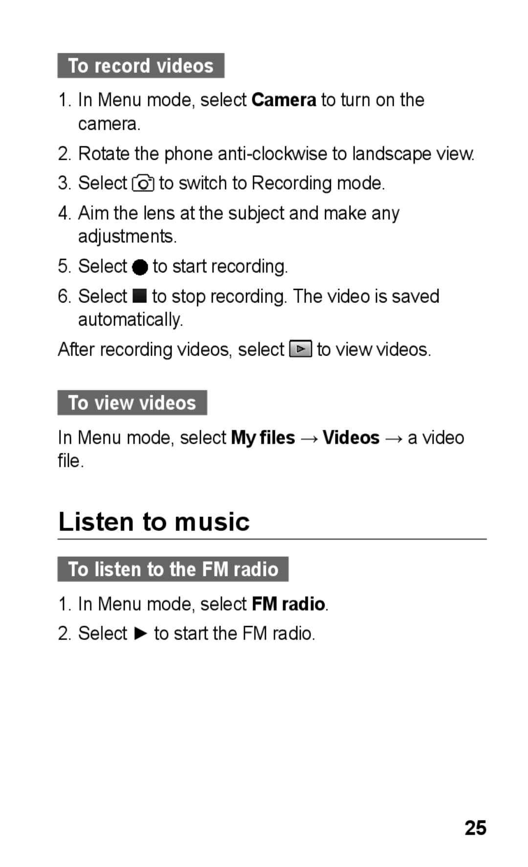 Samsung GT-C3303SIMJED, GT-C3303WRIJED manual Listen to music, To record videos, To view videos, To listen to the FM radio 