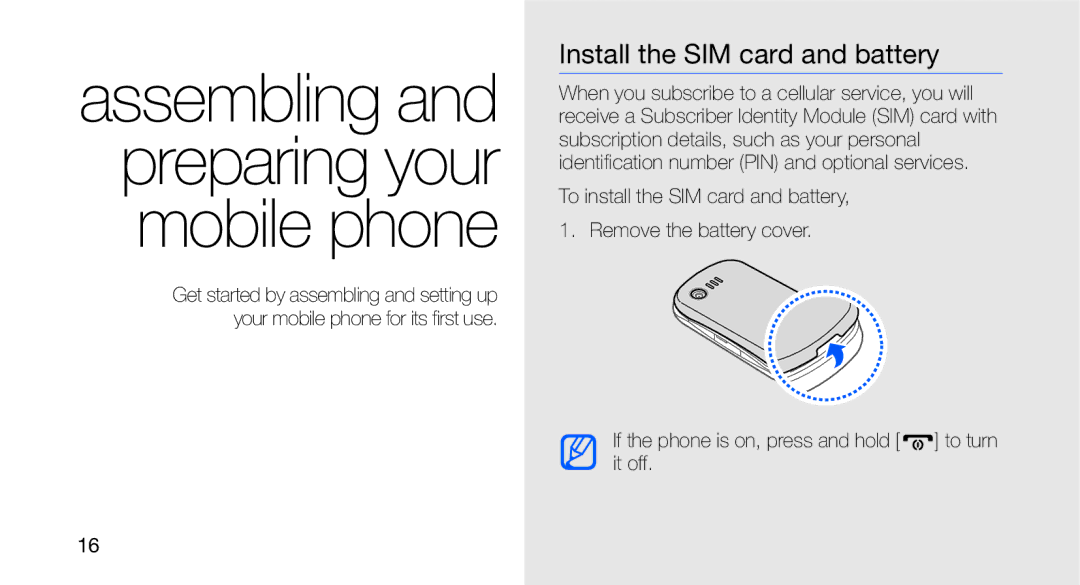 Samsung GT-C3510XKATIM, GT-C3510CWADBT manual Assembling and preparing your mobile phone, Install the SIM card and battery 