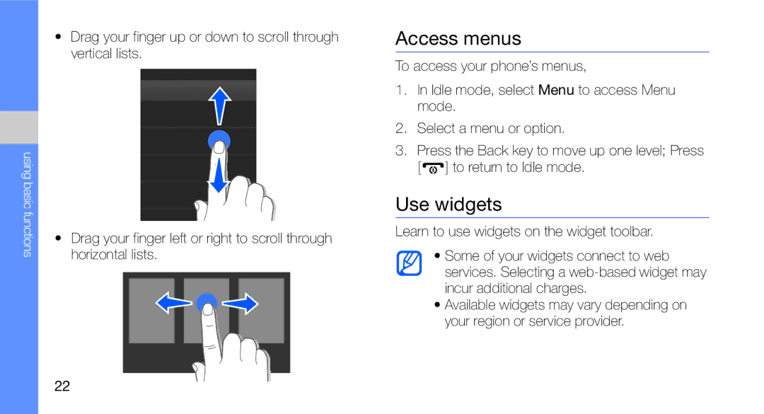 Samsung GT-C3510XKAXEC, GT-C3510CWADBT, GT-C3510SBADBT, GT-C3510SIATUR, GT-C3510XKATUR manual Access menus, Use widgets 