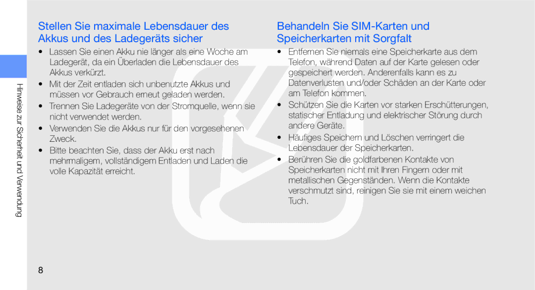 Samsung GT-C3510SBATPH, GT-C3510CWADBT, GT-C3510SBADBT manual Behandeln Sie SIM-Karten und Speicherkarten mit Sorgfalt 