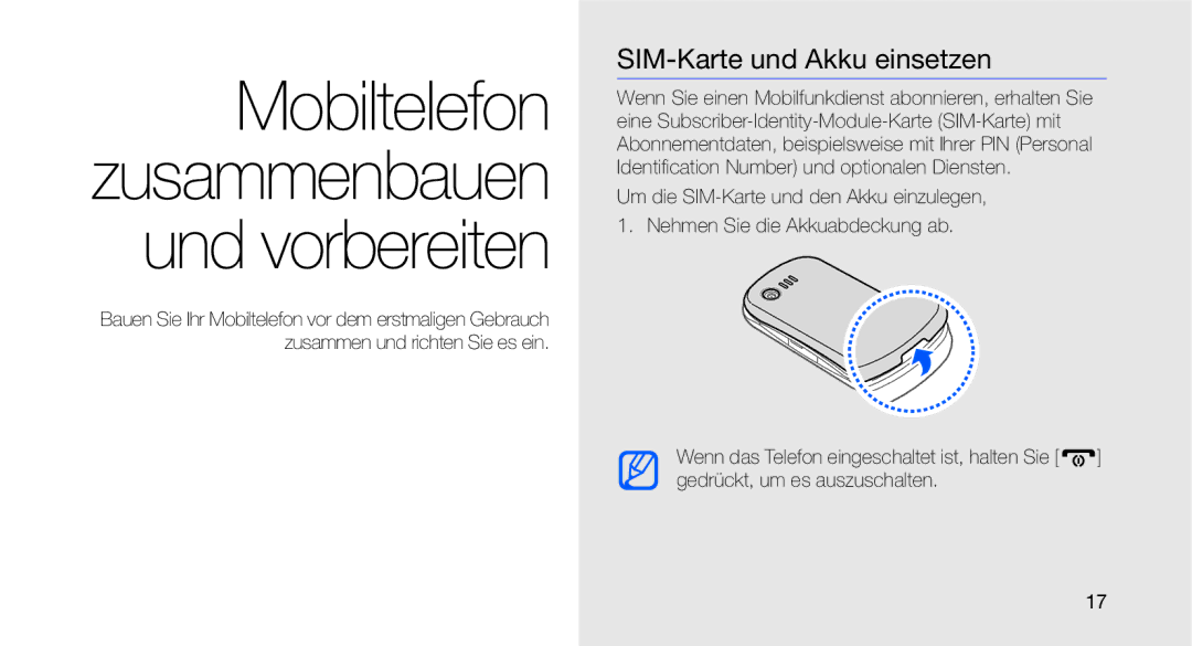 Samsung GT-C3510XKATUR, GT-C3510CWADBT manual Mobiltelefon zusammenbauen und vorbereiten, SIM-Karte und Akku einsetzen 