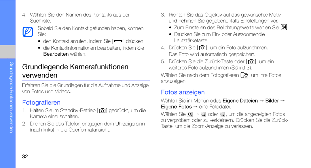 Samsung GT-C3510SIADBT, GT-C3510CWADBT manual Grundlegende Kamerafunktionen verwenden, Fotografieren, Fotos anzeigen 