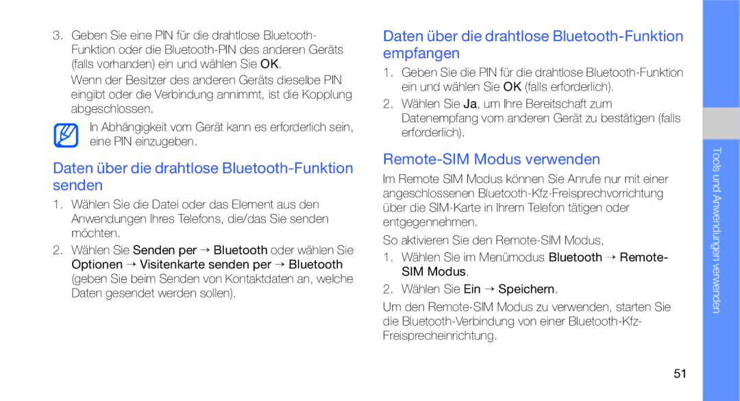 Samsung GT-C3510CWATPH, GT-C3510CWADBT manual Daten über die drahtlose Bluetooth-Funktion senden, Remote-SIM Modus verwenden 