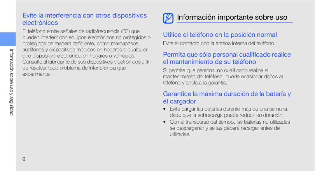 Samsung GT-C3510CWAXEC manual Información importante sobre uso, Evite la interferencia con otros dispositivos electrónicos 