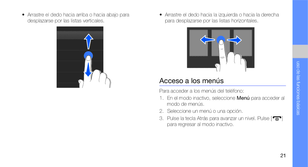 Samsung GT-C3510CWATPH, GT-C3510SBAXEC, GT-C3510XKAFOP, GT-C3510CWAXEC, GT-C3510XKAXEC, GT-C3510SIAXEC manual Acceso a los menús 