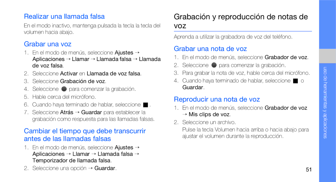 Samsung GT-C3510CWAXEC manual Grabación y reproducción de notas de voz, Realizar una llamada falsa, Grabar una voz 
