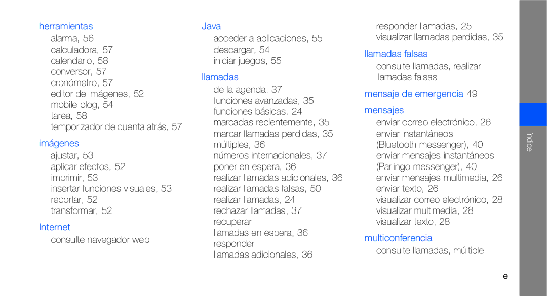 Samsung GT-C3510SIAFOP manual Herramientas, Imágenes, Internet, Java, Llamadas falsas, Mensaje de emergencia Mensajes 