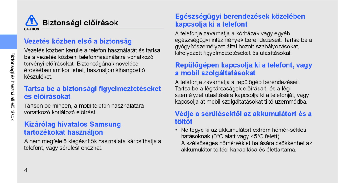 Samsung GT-C3510XKASUR, GT-C3510SBATPH, GT-C3510CWATPH, GT-C3510XKACIT, GT-C3510CWACIT, GT-C3510CWAMOT Biztonsági előírások 