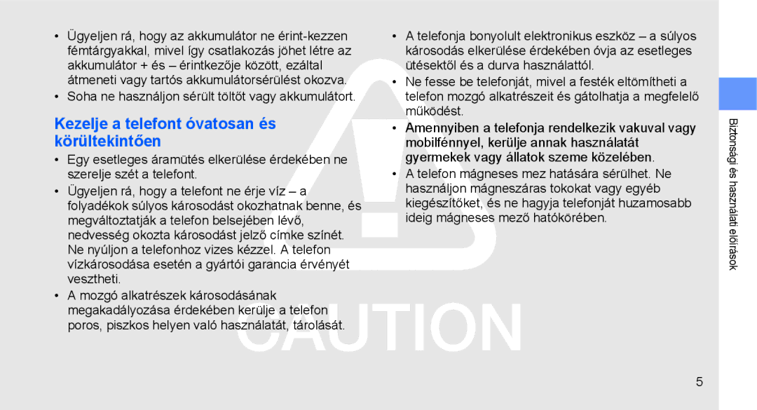 Samsung GT-C3510SIAXEH, GT-C3510SBATPH, GT-C3510CWATPH, GT-C3510XKACIT manual Kezelje a telefont óvatosan és körültekintően 