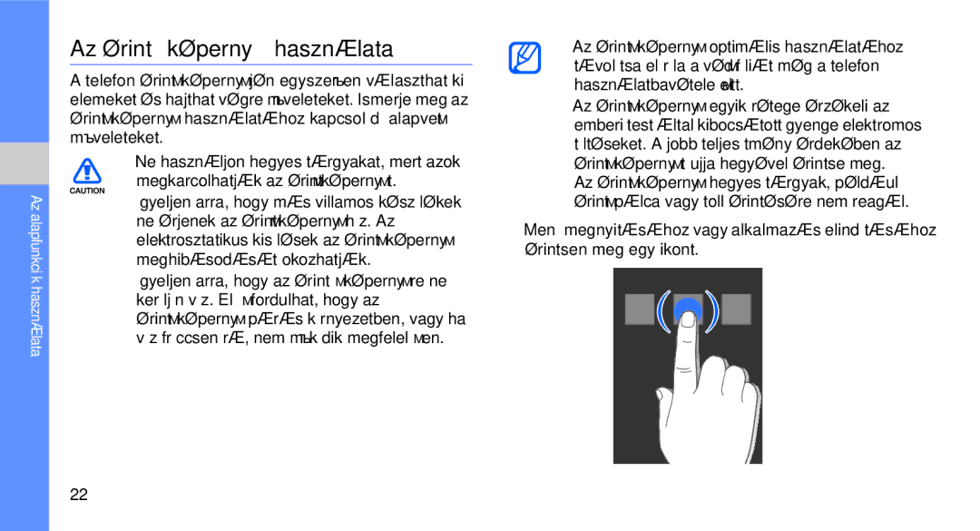 Samsung GT-C3510SIATCL, GT-C3510SBATPH, GT-C3510CWATPH, GT-C3510XKACIT, GT-C3510CWACIT manual Az érintőképernyő használata 