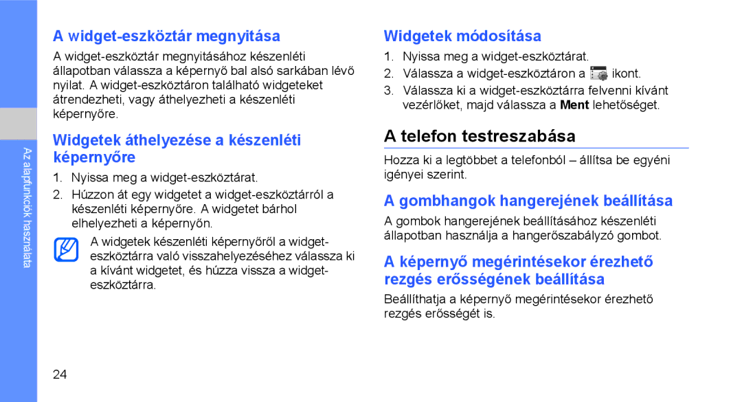 Samsung GT-C3510SIAXEH Telefon testreszabása, Widget-eszköztár megnyitása, Widgetek áthelyezése a készenléti képernyőre 