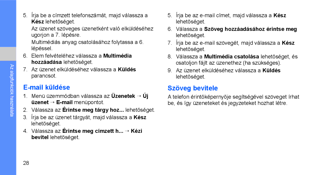 Samsung GT-C3510SIATPH, GT-C3510SBATPH Mail küldése, Szöveg bevitele, Válassza az Érintse meg tárgy hoz... lehetőséget 