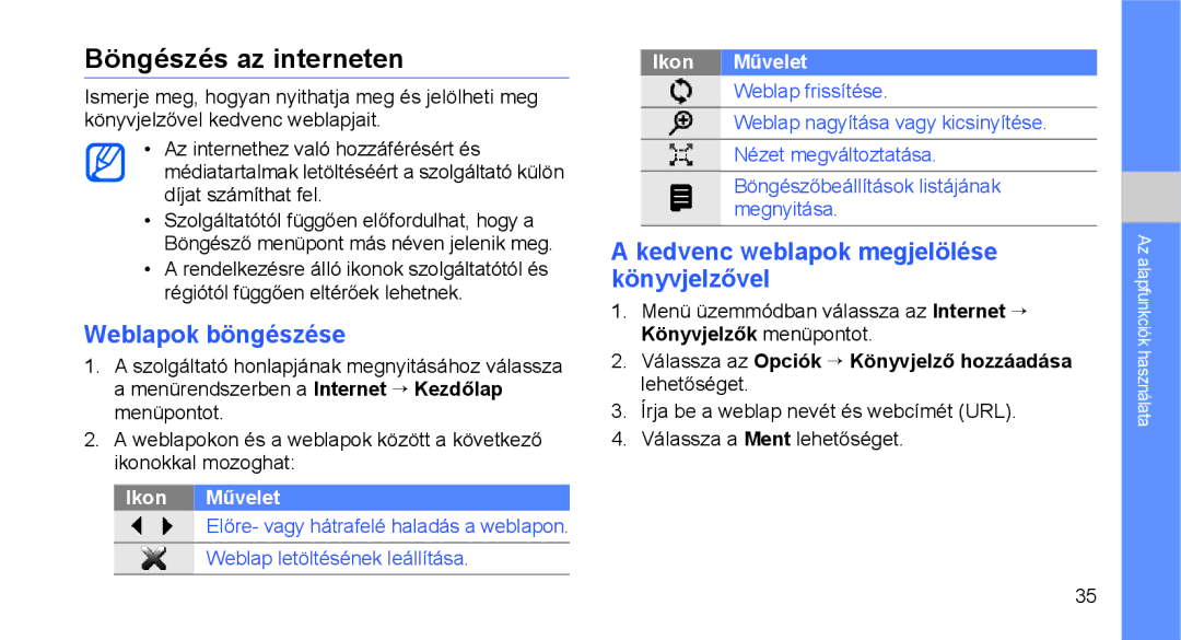 Samsung GT-C3510CWACIT manual Böngészés az interneten, Weblapok böngészése, Kedvenc weblapok megjelölése könyvjelzővel 