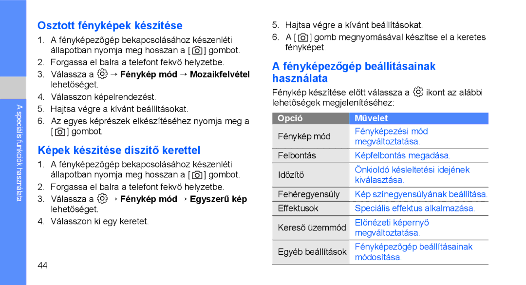 Samsung GT-C3510SBAXEH, GT-C3510SBATPH, GT-C3510CWATPH manual Osztott fényképek készítése, Képek készítése díszítő kerettel 