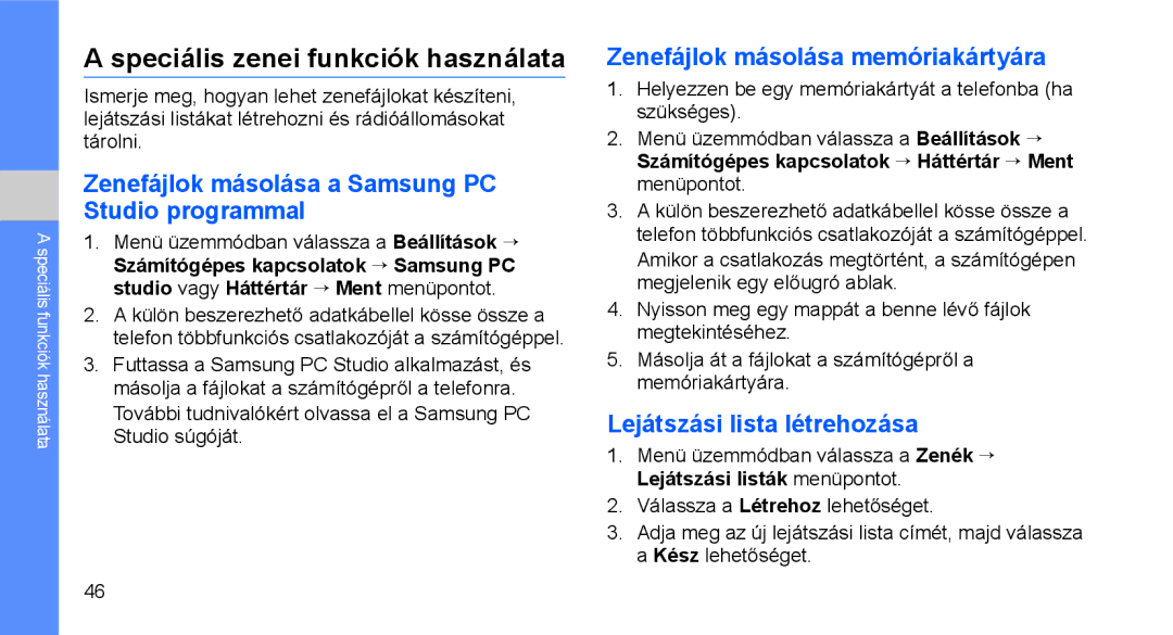 Samsung GT-C3510XKATPH manual Speciális zenei funkciók használata, Zenefájlok másolása a Samsung PC Studio programmal 