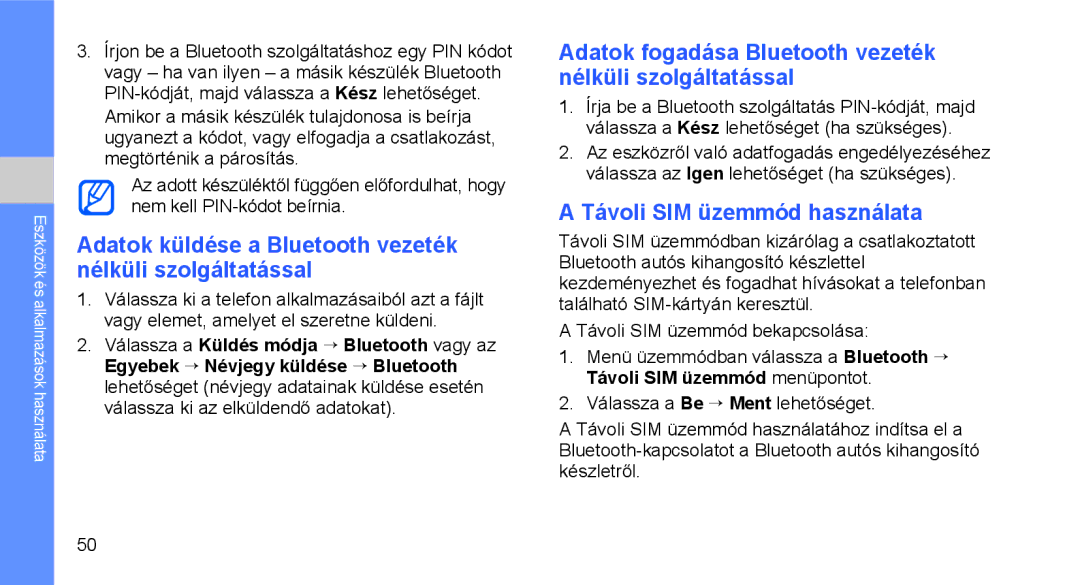 Samsung GT-C3510XKAXEH manual Adatok küldése a Bluetooth vezeték nélküli szolgáltatással, Távoli SIM üzemmód használata 