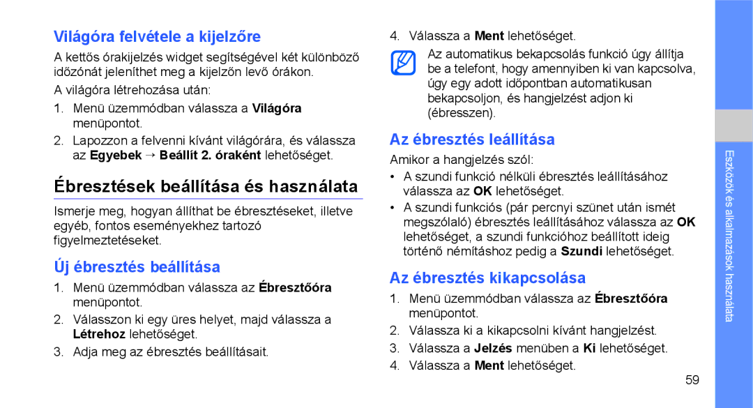 Samsung GT-C3510DPATCL manual Ébresztések beállítása és használata, Világóra felvétele a kijelzőre, Új ébresztés beállítása 