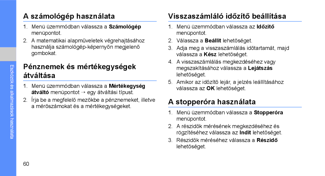 Samsung GT-C3510SIATCL Számológép használata, Pénznemek és mértékegységek átváltása, Visszaszámláló időzítő beállítása 