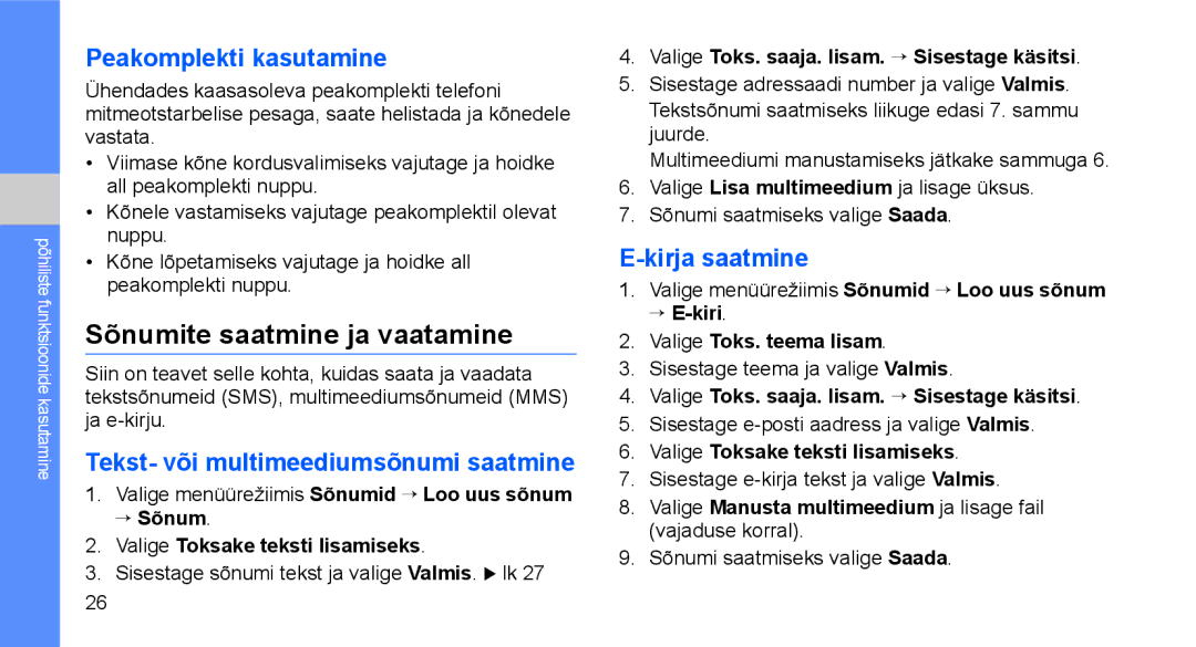 Samsung GT-C3510SIASEB Sõnumite saatmine ja vaatamine, Peakomplekti kasutamine, Tekst- või multimeediumsõnumi saatmine 