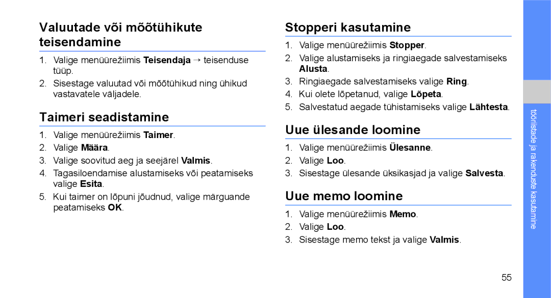 Samsung GT-C3510XKASEB Valuutade või mõõtühikute teisendamine, Taimeri seadistamine, Stopperi kasutamine, Uue memo loomine 