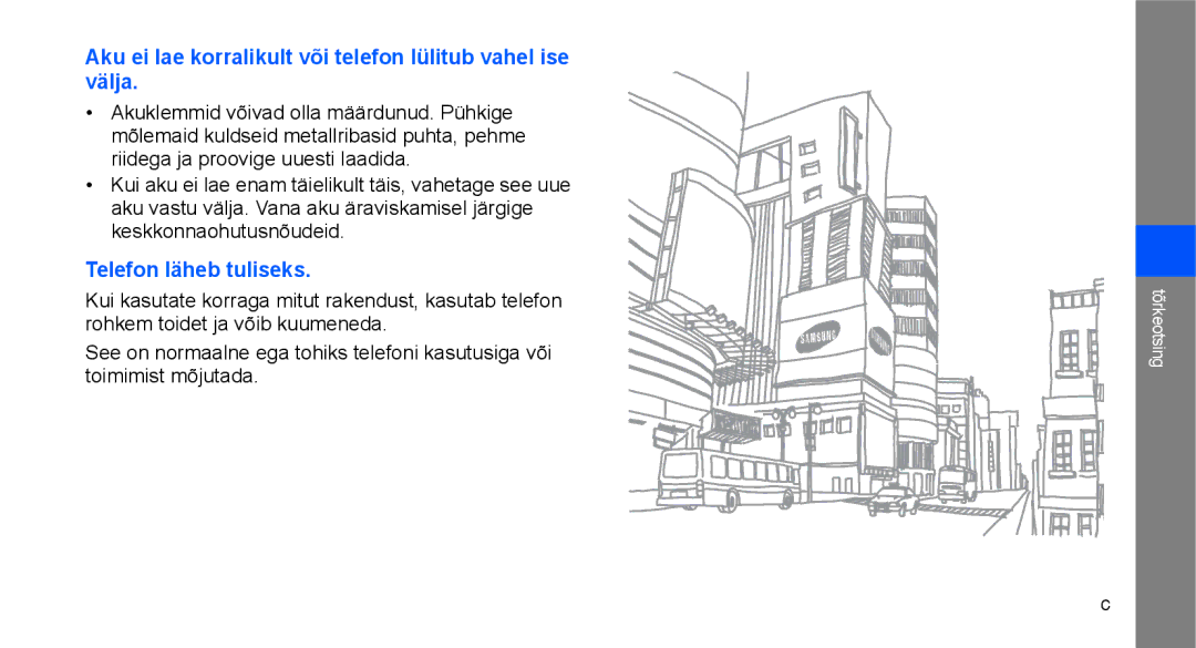 Samsung GT-C3510XKASEB, GT-C3510SIASEB manual Aku ei lae korralikult või telefon lülitub vahel ise välja 