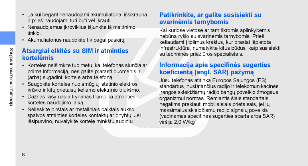 Samsung GT-C3510SIASEB, GT-C3510XKASEB manual Atsargiai elkitės su SIM ir atminties kortelėmis 