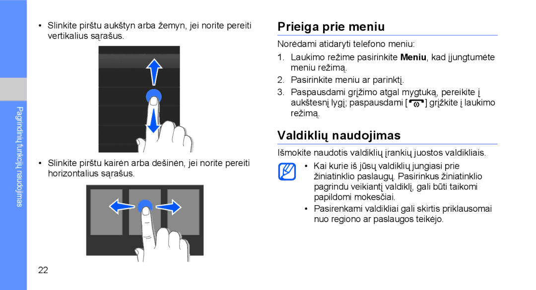 Samsung GT-C3510SIASEB, GT-C3510XKASEB manual Prieiga prie meniu, Valdiklių naudojimas 