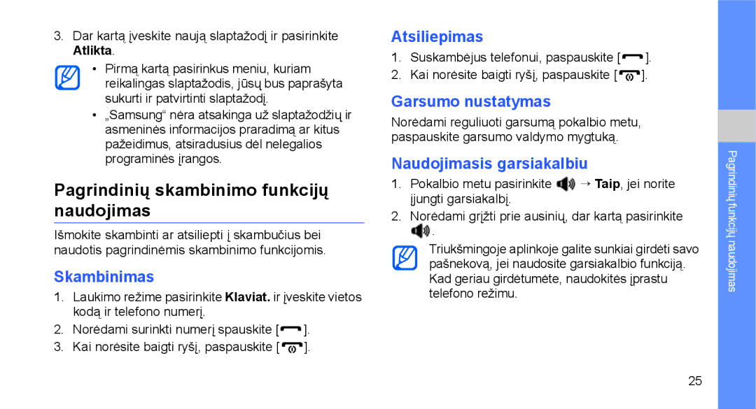 Samsung GT-C3510XKASEB manual Pagrindinių skambinimo funkcijų naudojimas, Skambinimas, Atsiliepimas, Garsumo nustatymas 