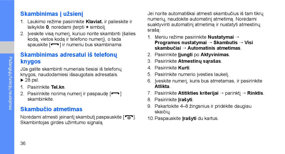 Samsung GT-C3510SIASEB manual Skambinimas į užsienį, Skambinimas adresatui iš telefonų knygos, Skambučio atmetimas 