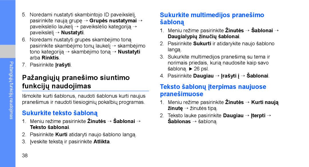 Samsung GT-C3510SIASEB, GT-C3510XKASEB manual Pažangiųjų pranešimo siuntimo funkcijų naudojimas, Sukurkite teksto šabloną 