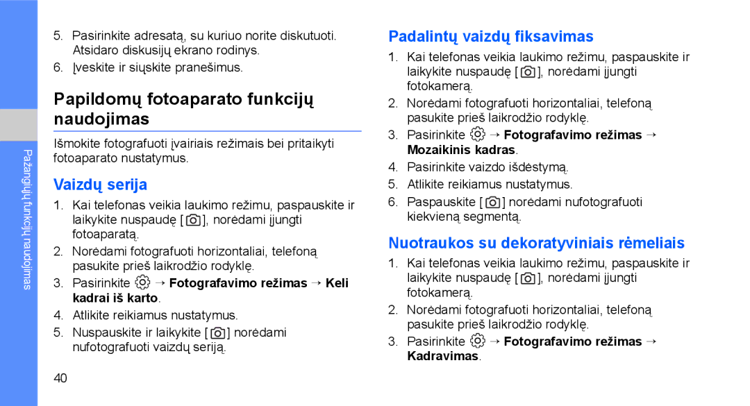 Samsung GT-C3510SIASEB manual Papildomų fotoaparato funkcijų naudojimas, Vaizdų serija, Padalintų vaizdų fiksavimas 