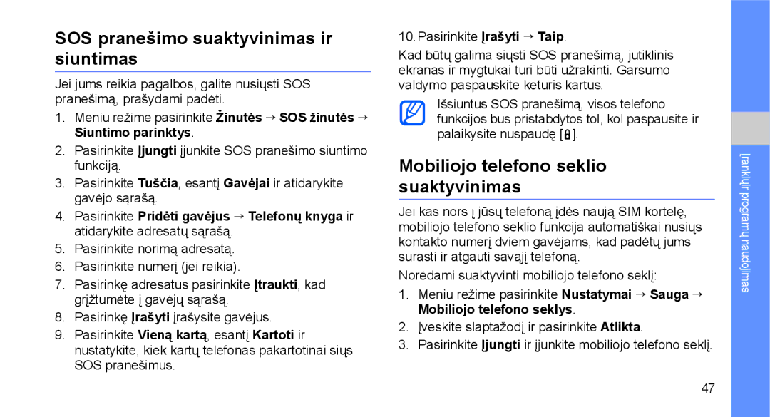 Samsung GT-C3510XKASEB, GT-C3510SIASEB SOS pranešimo suaktyvinimas ir siuntimas, Mobiliojo telefono seklio suaktyvinimas 