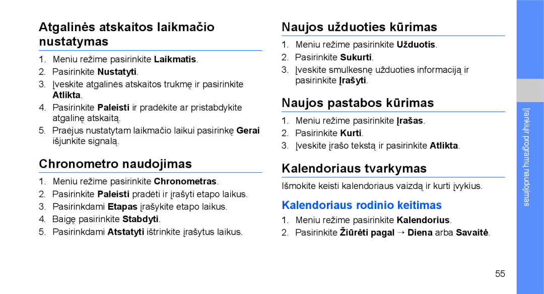 Samsung GT-C3510XKASEB manual Atgalinės atskaitos laikmačio nustatymas, Chronometro naudojimas, Naujos užduoties kūrimas 