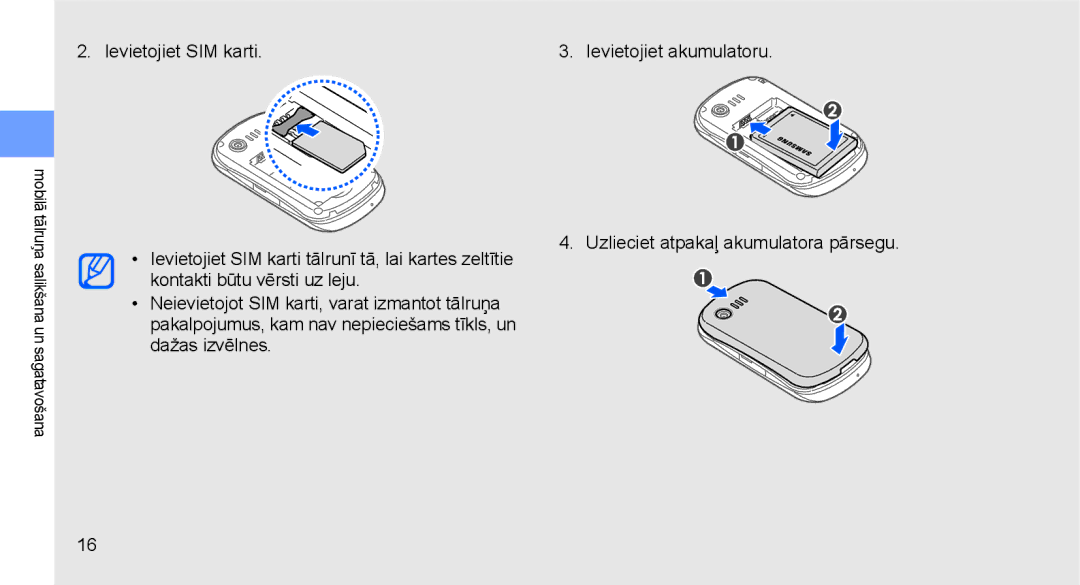 Samsung GT-C3510SIASEB, GT-C3510XKASEB manual Ievietojiet SIM karti 