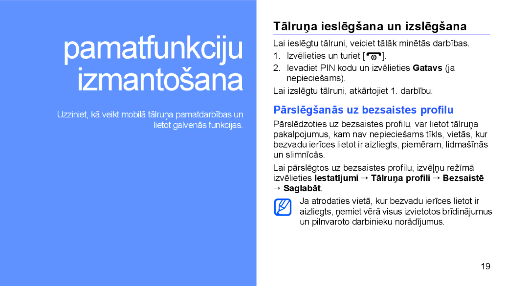 Samsung GT-C3510XKASEB, GT-C3510SIASEB Tālruņa ieslēgšana un izslēgšana, Pārslēgšanās uz bezsaistes profilu, → Saglabāt 