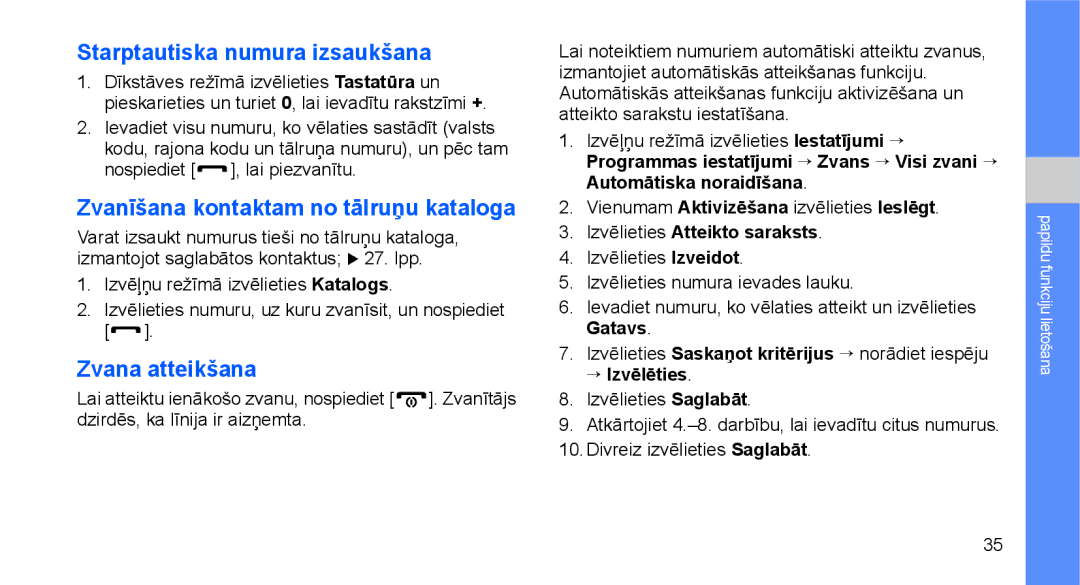 Samsung GT-C3510XKASEB manual Starptautiska numura izsaukšana, Zvanīšana kontaktam no tālruņu kataloga, Zvana atteikšana 