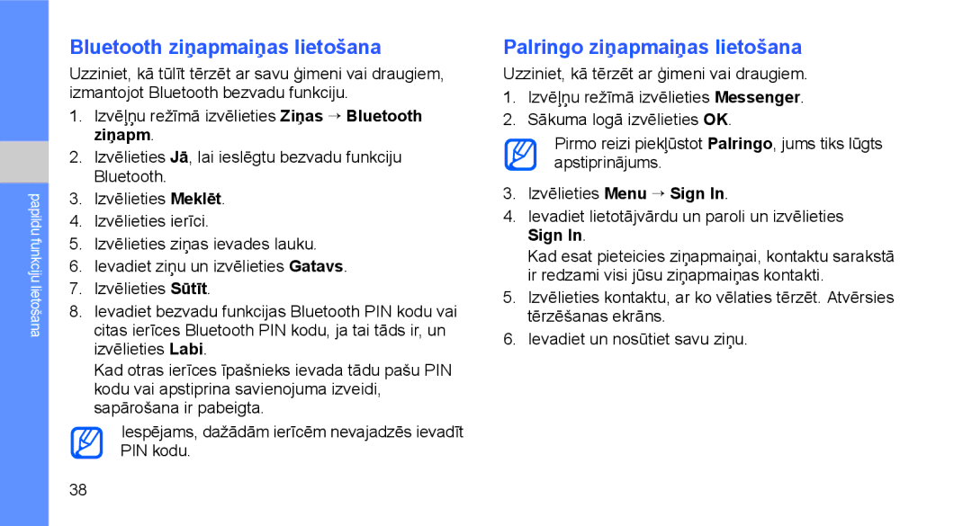 Samsung GT-C3510SIASEB, GT-C3510XKASEB manual Bluetooth ziņapmaiņas lietošana, Palringo ziņapmaiņas lietošana 