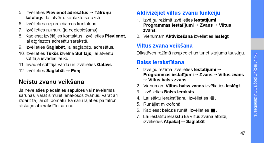 Samsung GT-C3510XKASEB, GT-C3510SIASEB Neīstu zvanu veikšana, Aktivizējiet viltus zvanu funkciju, Viltus zvana veikšana 