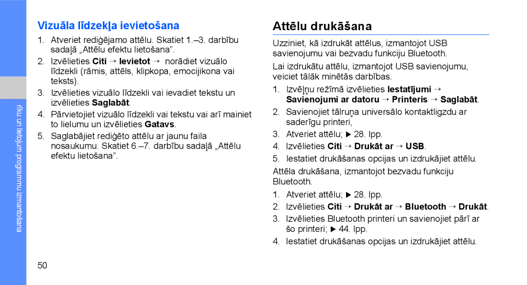 Samsung GT-C3510SIASEB, GT-C3510XKASEB Attēlu drukāšana, Vizuāla līdzekļa ievietošana, Izvēlieties Citi → Drukāt ar → USB 