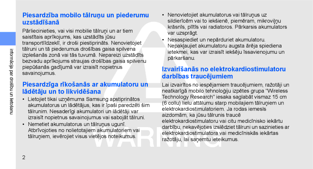 Samsung GT-C3510SIASEB manual Piesardzība mobilo tālruņu un piederumu uzstādīšanā, Nemetiet akumulatorus un tālruņus ugunī 