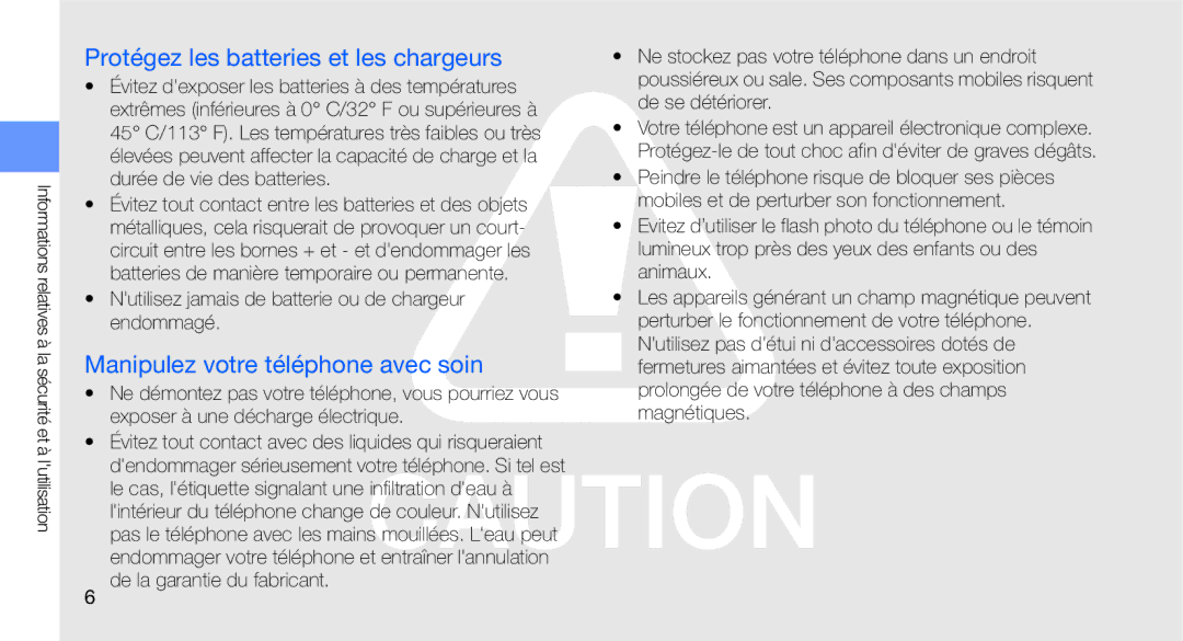 Samsung GT-C3510XKAFTM, GT-C3510CWAXEF manual Protégez les batteries et les chargeurs, Manipulez votre téléphone avec soin 