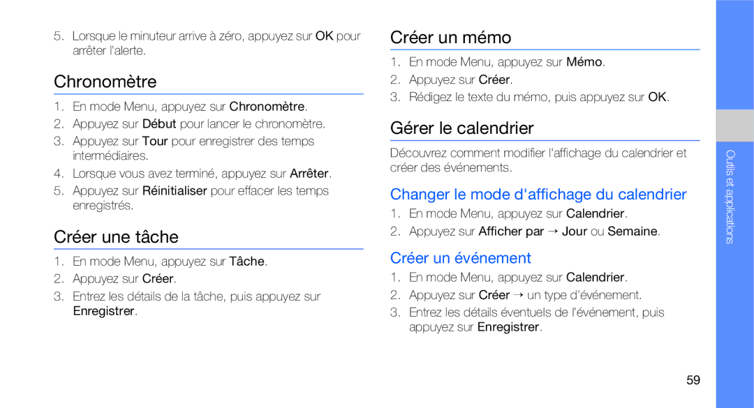 Samsung GT-C3510XKACAR, GT-C3510XKAFTM, GT-C3510CWAXEF Chronomètre, Créer une tâche, Créer un mémo, Gérer le calendrier 