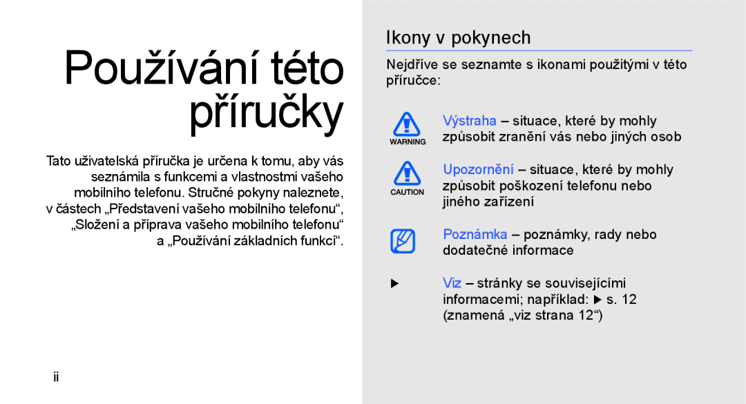 Samsung GT-C3510XKAXEZ, GT-C3510XKAO2C, GT-C3510SIAXEZ manual Používání této příručky, Ikony v pokynech 