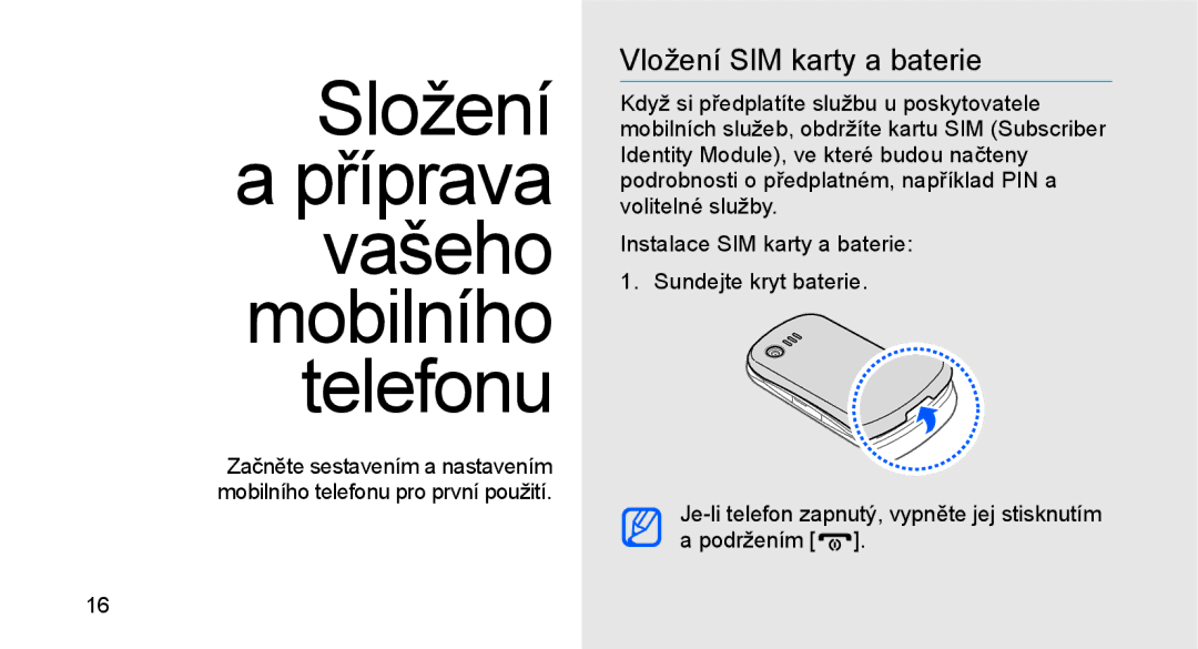 Samsung GT-C3510SIAXEZ, GT-C3510XKAO2C manual Složení Příprava vašeho Mobilního telefonu, Vložení SIM karty a baterie 