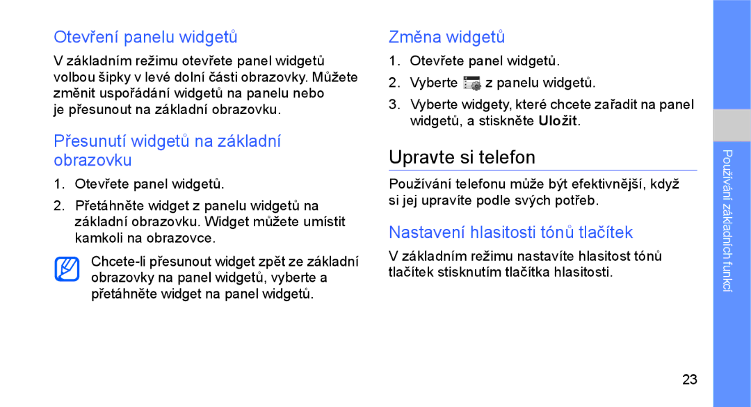 Samsung GT-C3510XKAXEZ Upravte si telefon, Otevření panelu widgetů, Přesunutí widgetů na základní obrazovku, Změna widgetů 