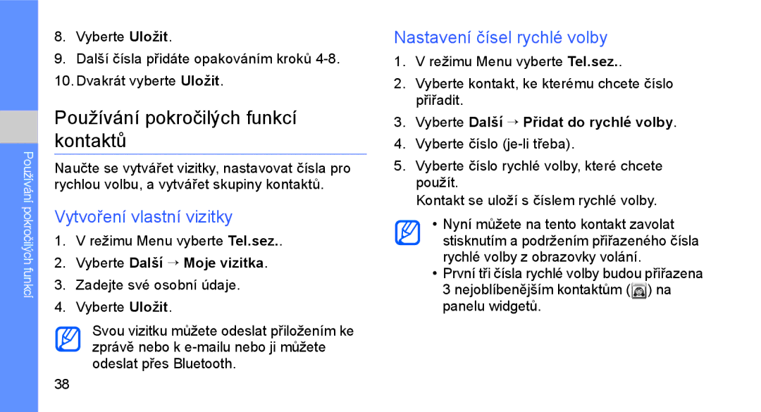 Samsung GT-C3510XKAXEZ Používání pokročilých funkcí kontaktů, Vytvoření vlastní vizitky, Nastavení čísel rychlé volby 