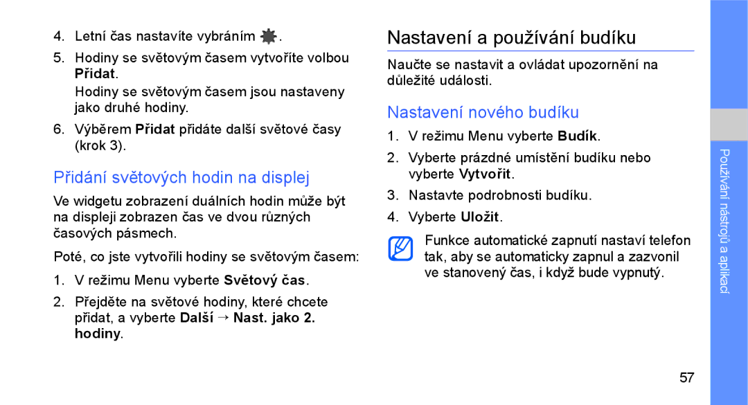 Samsung GT-C3510XKAO2C manual Nastavení a používání budíku, Přidání světových hodin na displej, Nastavení nového budíku 