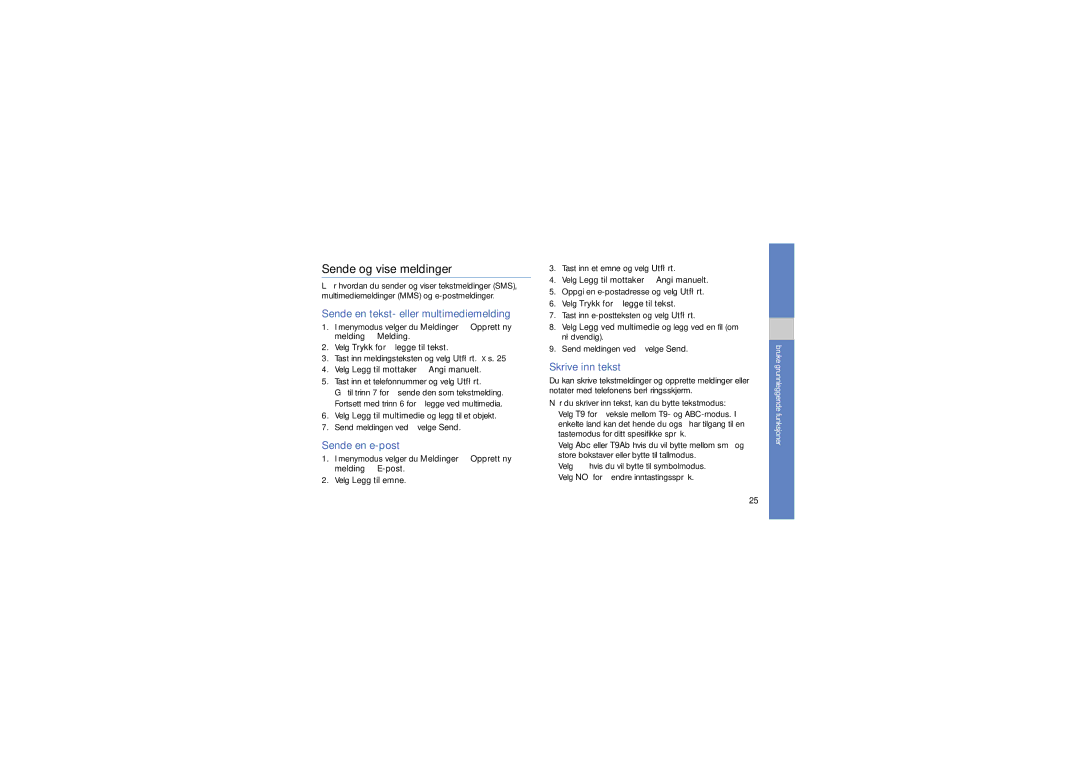 Samsung GT-C3510CWANEE Sende og vise meldinger, Sende en tekst- eller multimediemelding, Sende en e-post, Skrive inn tekst 